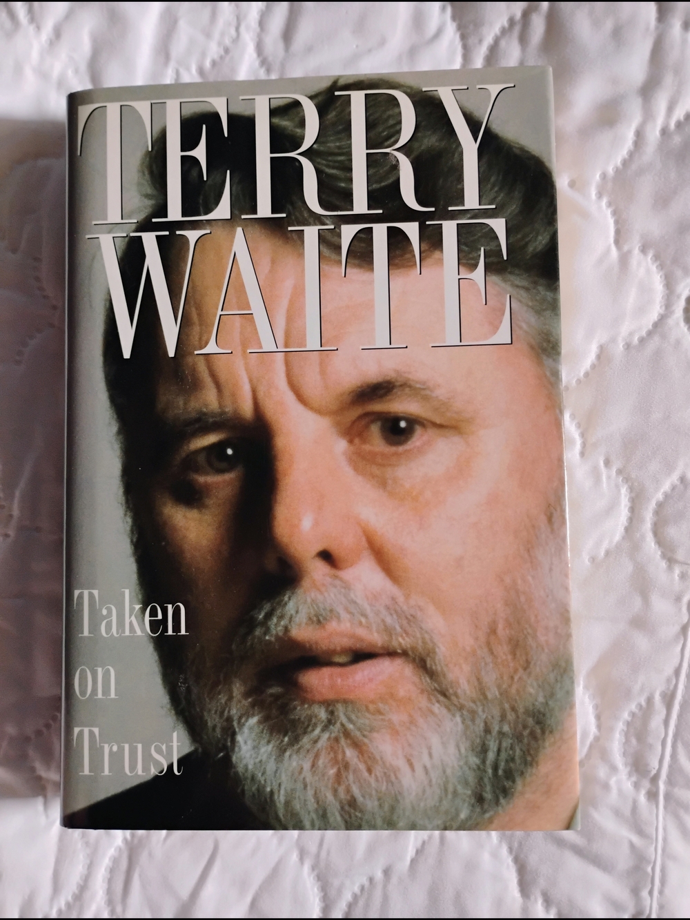 Terry Waite - Taken on Trust (Hardcover)